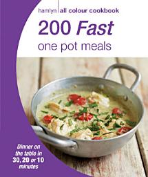 Icon image Hamlyn All Colour Cookery: 200 Fast One Pot Meals: Hamlyn All Colour Cookbook