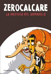 Icon image La profecía del armadillo