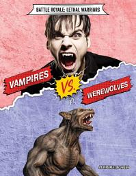 Icon image Vampires vs. Werewolves