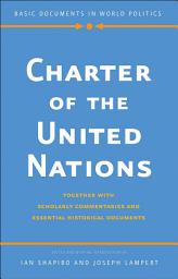 Icon image Charter of the United Nations: Together with Scholarly Commentaries and Essential Historical Documents