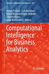 Icon image Computational Intelligence for Business Analytics