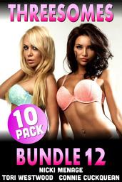 Icon image Threesomes 10-Pack : Bundle 12 (FFM Threesome Lesbian Erotica BDSM Erotica)