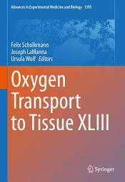 Icon image Oxygen Transport to Tissue XLIII