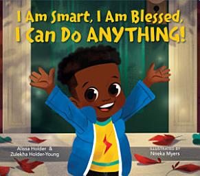 Icon image I Am Smart, I Am Blessed, I Can Do Anything!