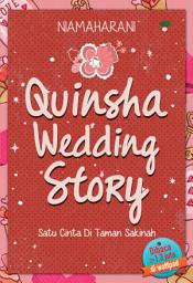 Icon image Quinsha Wedding Story: Satu Cinta ditaman Sakinah