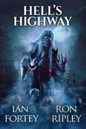 Icon image Hell's Highway: Supernatural Suspense Thriller with Ghosts