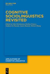 Icon image Cognitive Sociolinguistics Revisited