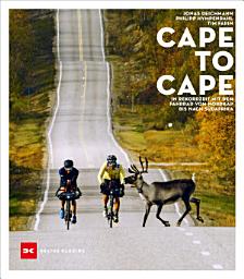 Icon image Cape to Cape: In Rekordzeit mit dem Fahrrad vom Nordkap bis nach Südafrika