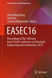 Icon image EASEC16: Proceedings of The 16th East Asian-Pacific Conference on Structural Engineering and Construction, 2019