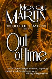 Icon image Out of Time: A Time Travel Mystery: Out of Time Book #1