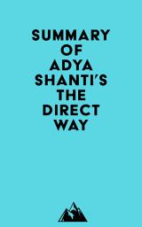 Icon image Summary of Adyashanti's The Direct Way