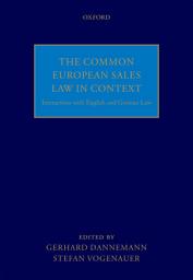 Icon image The Common European Sales Law in Context: Interactions with English and German Law