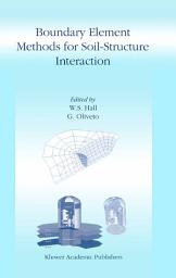 Icon image Boundary Element Methods for Soil-Structure Interaction