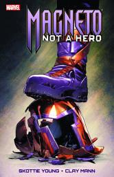 Icon image Magneto: Not A Hero