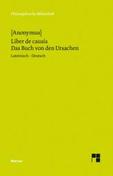 Icon image Liber de causis. Das Buch von den Ursachen: Zweisprachige Ausgabe