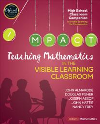 Icon image Teaching Mathematics in the Visible Learning Classroom, High School