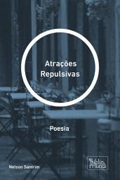 Icon image Atrações Repulsivas: Poesia