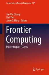 Icon image Frontier Computing: Proceedings of FC 2020