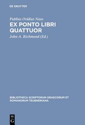 Icon image Ex Ponto libri quattuor