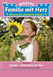 Icon image Familie mit Herz 83: Josefine - kleine Hexe mit Herz