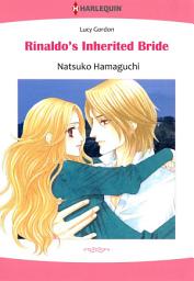 Icon image Rinaldo's Inherited Bride: Harlequin Comics