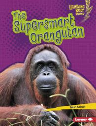 Icon image The Supersmart Orangutan