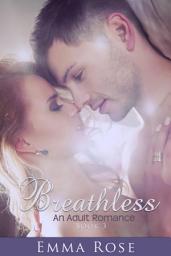 Icon image Breathless, Part 3: An Adult Romance