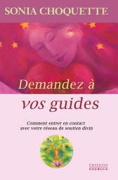 Icon image Demandez à vos guides - Comment entrer en contact avec votre réseau de soutien divin