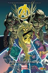 Icon image Avengers (2012) 3: Preludio A Infinity