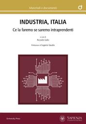 Icon image INDUSTRIA, ITALIA: Ce la faremo se saremo intraprendenti