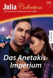 Icon image Julia Collection Band 161: Das Anetakis-Imperium