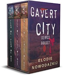 Icon image Gavert City Box Set Books 1 to 3: Small town YA romantic suspense