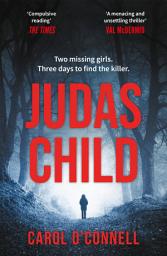 Icon image Judas Child: a compulsive and gripping thriller with a twist to take your breath away