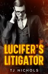 Icon image Lucifer's Litigator: mm second chance romance