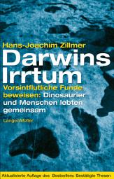 Icon image Darwins Irrtum: Vorsintflutliche Funde beweisen: Dinosaurier und Menschen lebten gemeinsam, Ausgabe 10