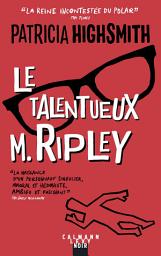 Icon image Le talentueux Mr Ripley - Nouvelle édition