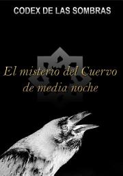 Icon image Codex de las Sombras: El misterio del Cuervo de media noche