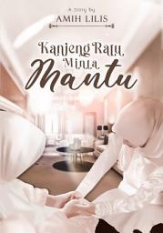 Icon image Kanjeng Ratu Minta Mantu (Amih Lilis): Samudera Book