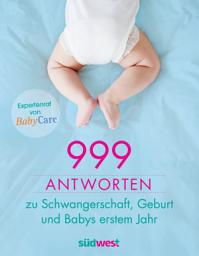 Icon image 999 Antworten zu Schwangerschaft, Geburt und Babys erstem Jahr: Expertenrat von BabyCare