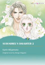 Icon image Scoundrel'S Daughter 2: Mills & Boon Comics