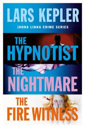 Icon image Joona Linna Crime Series Books 1-3: The Hypnotist, The Nightmare, The Fire Witness