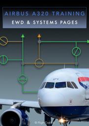 Icon image Airbus A320 Systems Displays Manual: A320 CEO/NEO Pilot guide on EWD and SD