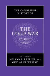 Icon image The Cambridge History of the Cold War: Volume 1, Origins