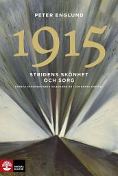 Icon image Stridens skönhet och sorg 1915