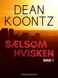 Icon image Sælsom hvisken - bind 1