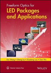 Icon image Freeform Optics for LED Packages and Applications