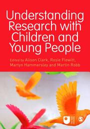 Icon image Understanding Research with Children and Young People