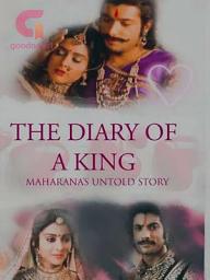 Icon image The Diary of a king: Maharana's untold story: Book 1