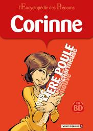 Icon image L'Encyclopédie des prénoms - Tome 11: Corinne