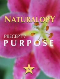 Icon image Naturalopy Precept 7: Purpose